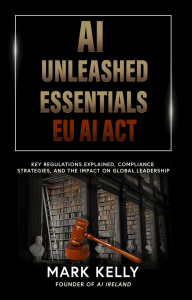 AI Unleashed EU AI Act