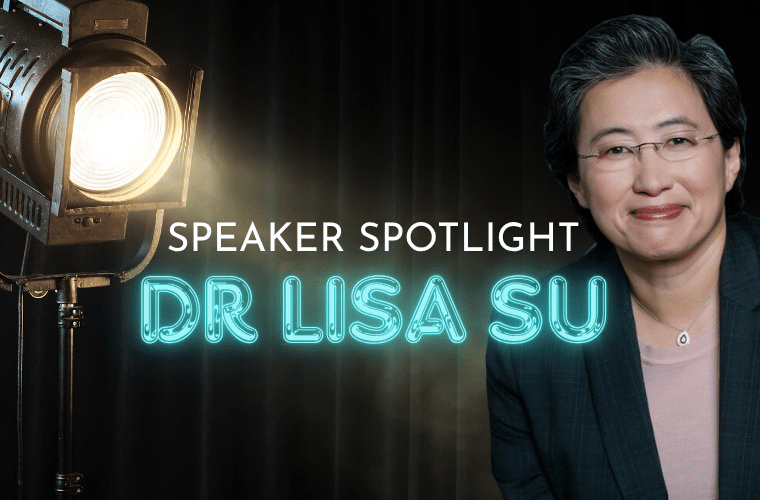 Dr Lisa Su Speaker Spotlight