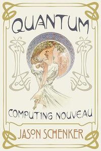 Quantum Computing Nouveau