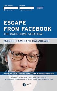 Escape From Facebook by Marco Camisani Calzolari